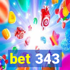 bet 343